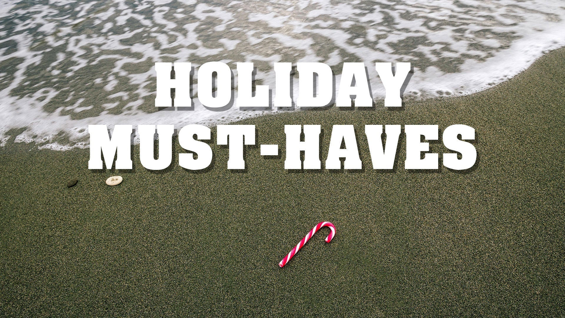 Holiday Must-Haves: Your Essential Coastal Style Guide