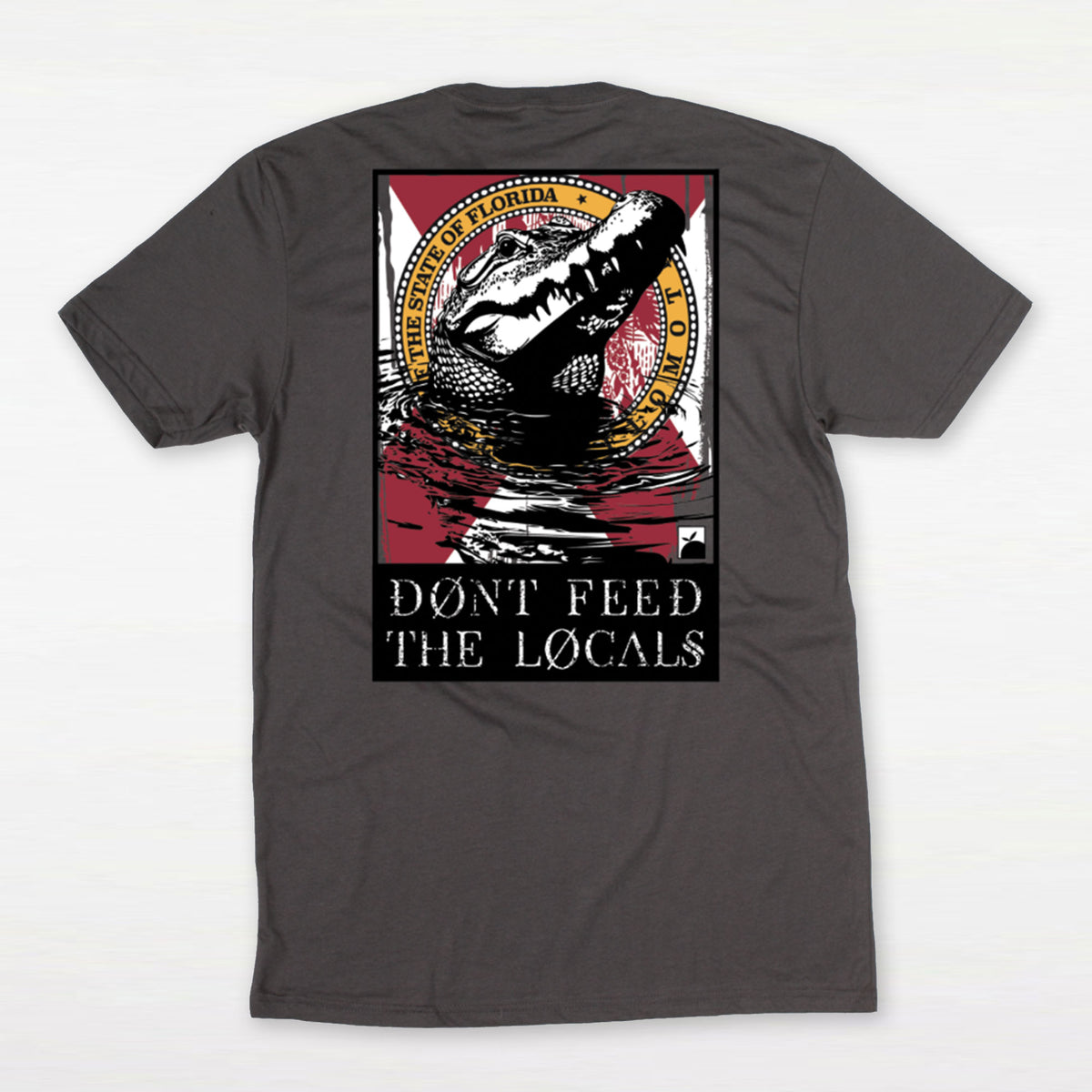 Dont Feed the Locals FL Tee