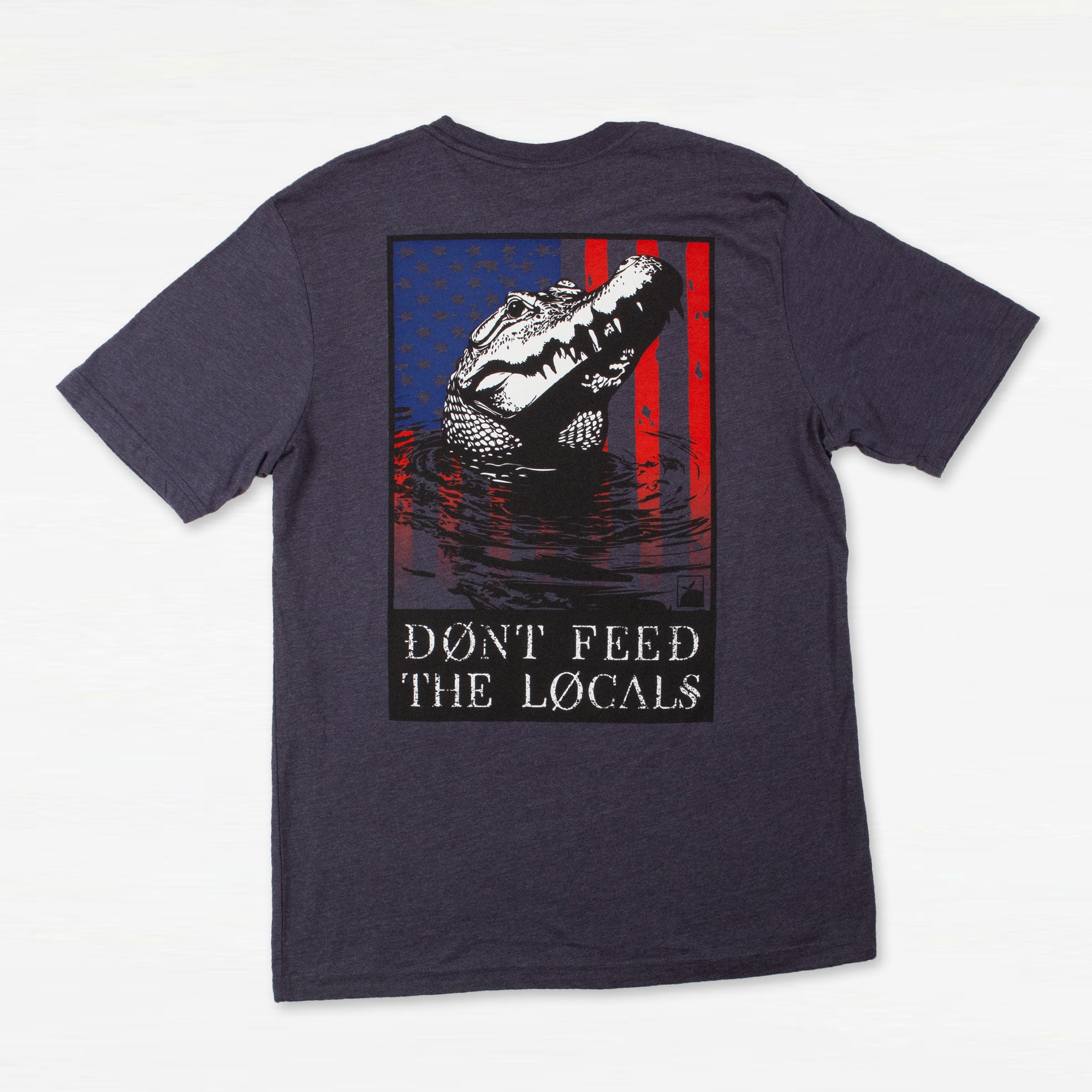 Dont Feed the Locals USA Tee