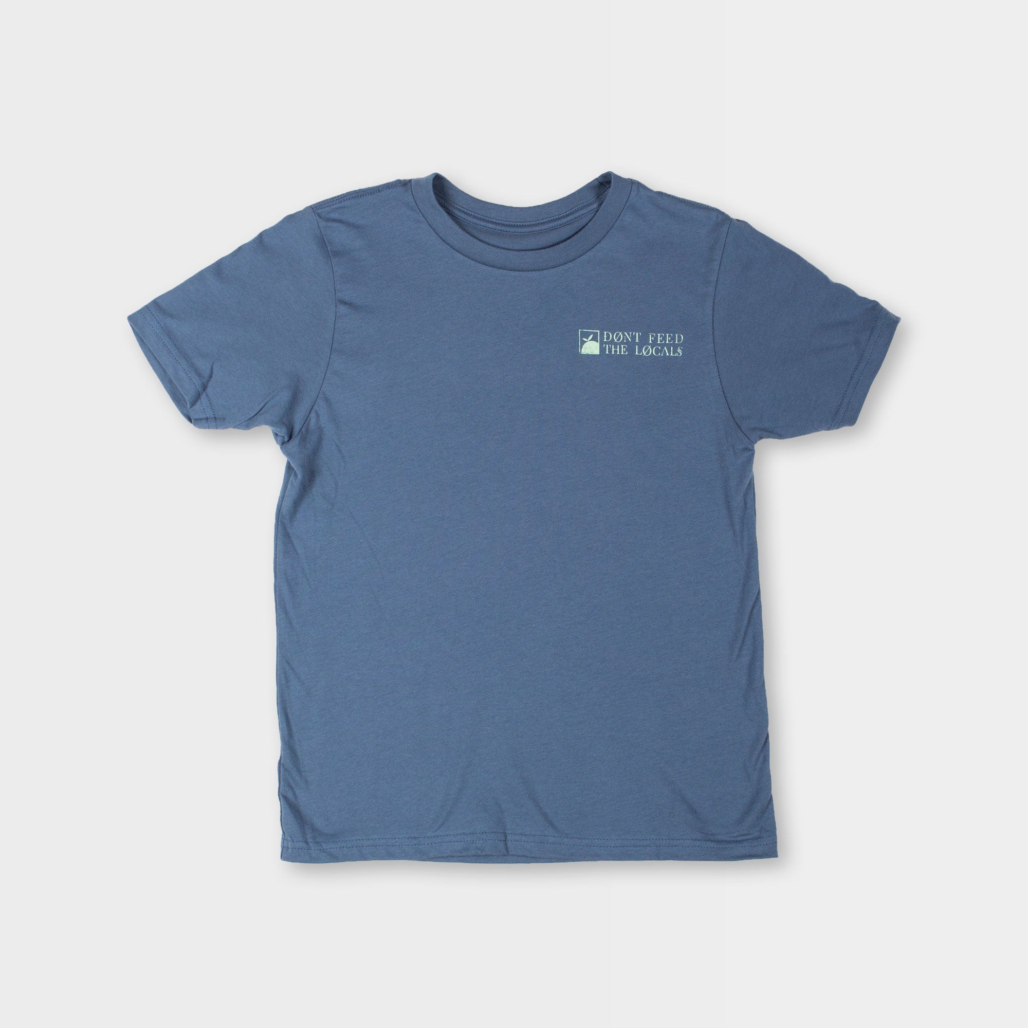 Youth Dont Feed the Locals Tee
