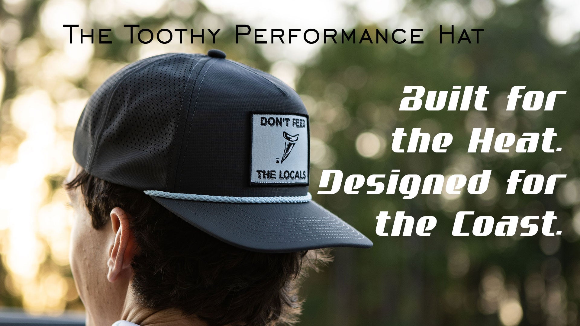 Built for the Heat. Designed for the Coast.