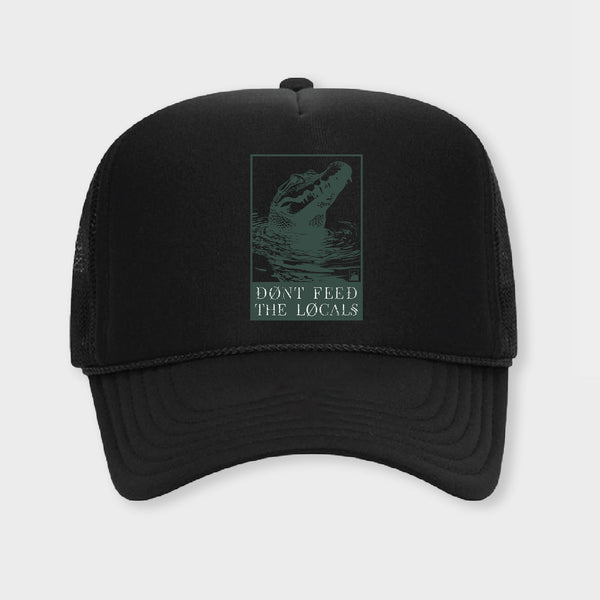 Dont Feed the Locals Foamie Hat