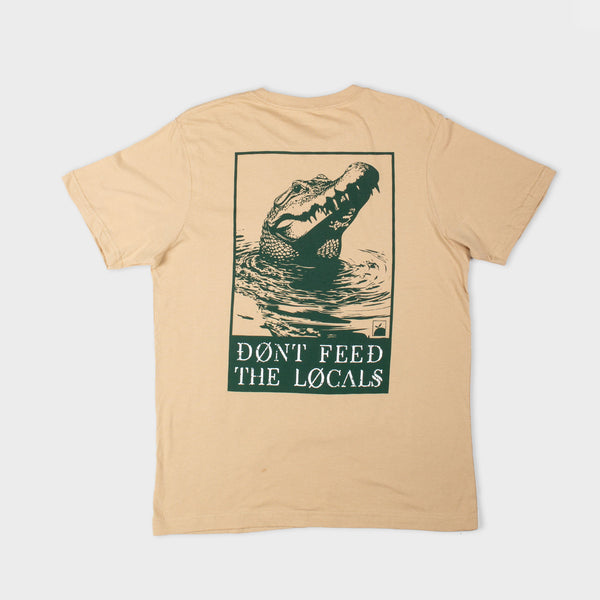 Don’t Feed the Locals Tee