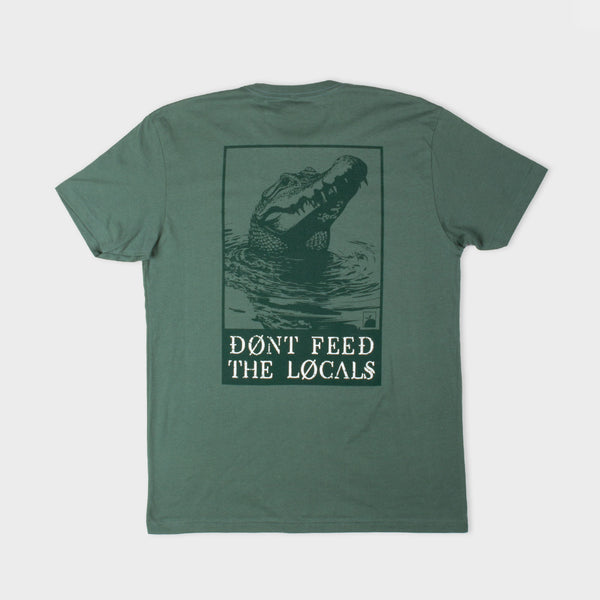 Don’t Feed the Locals Tee