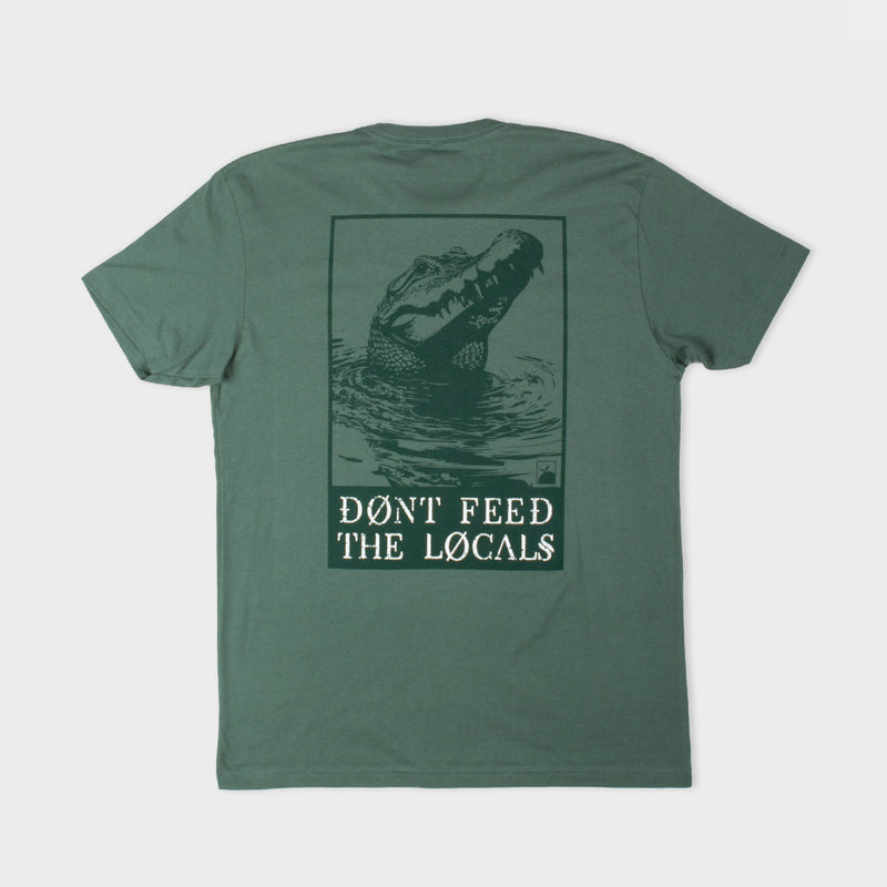 Don’t Feed the Locals Tee