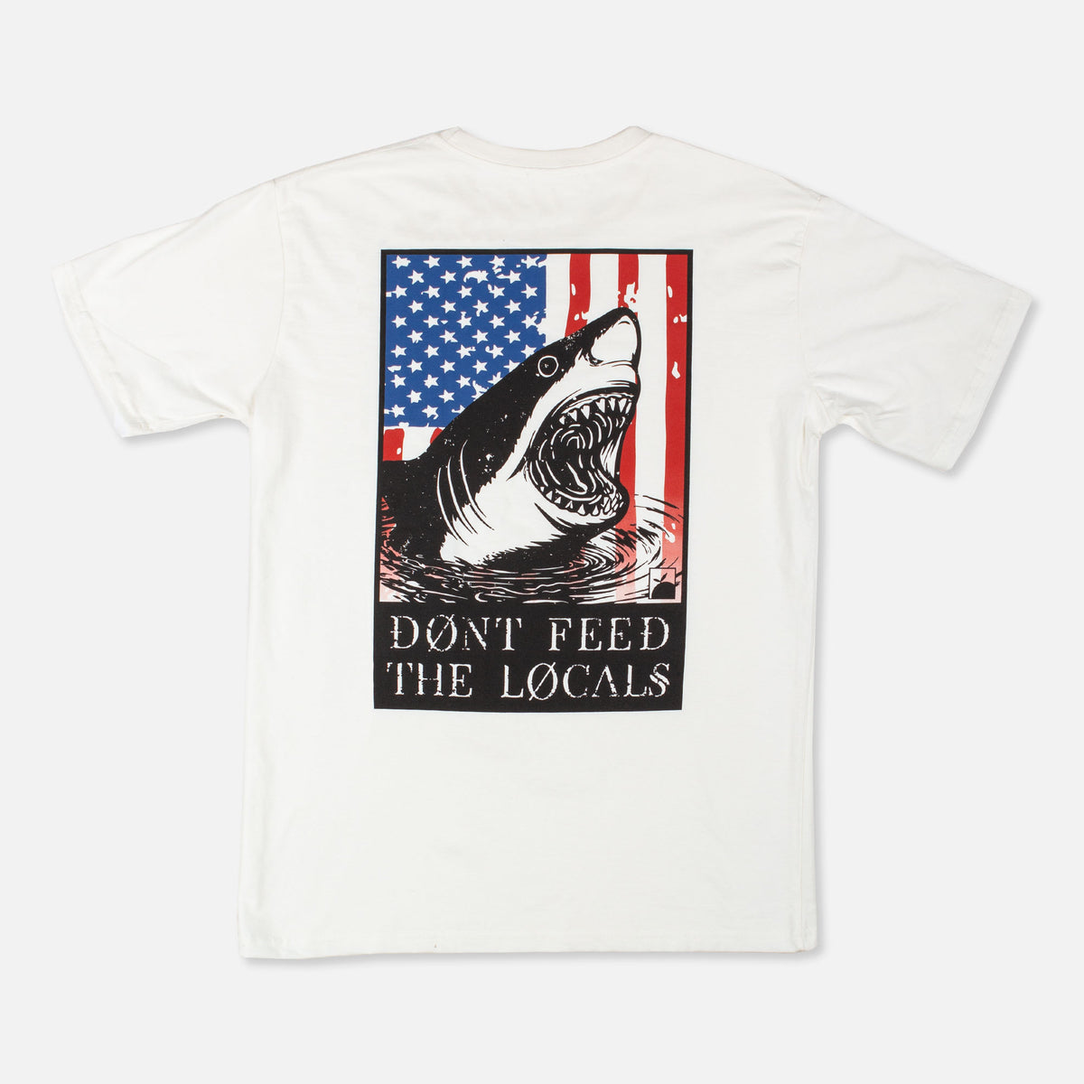 Dont Feed the Locals USA Tee