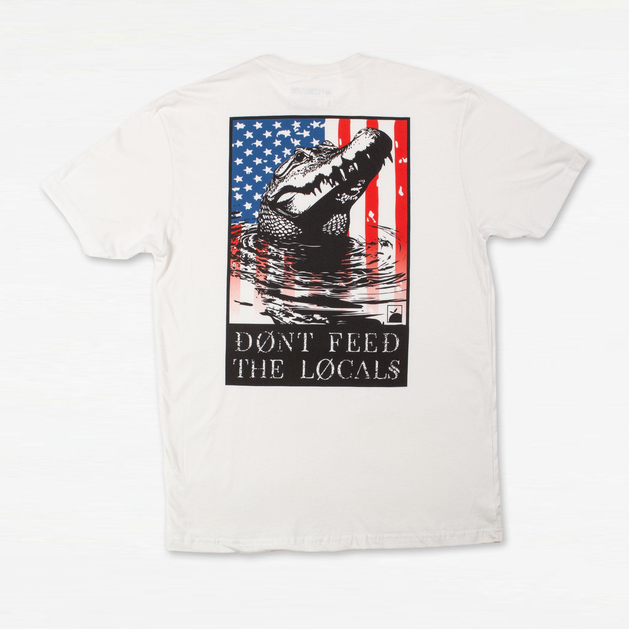 Dont Feed the Locals USA Tee