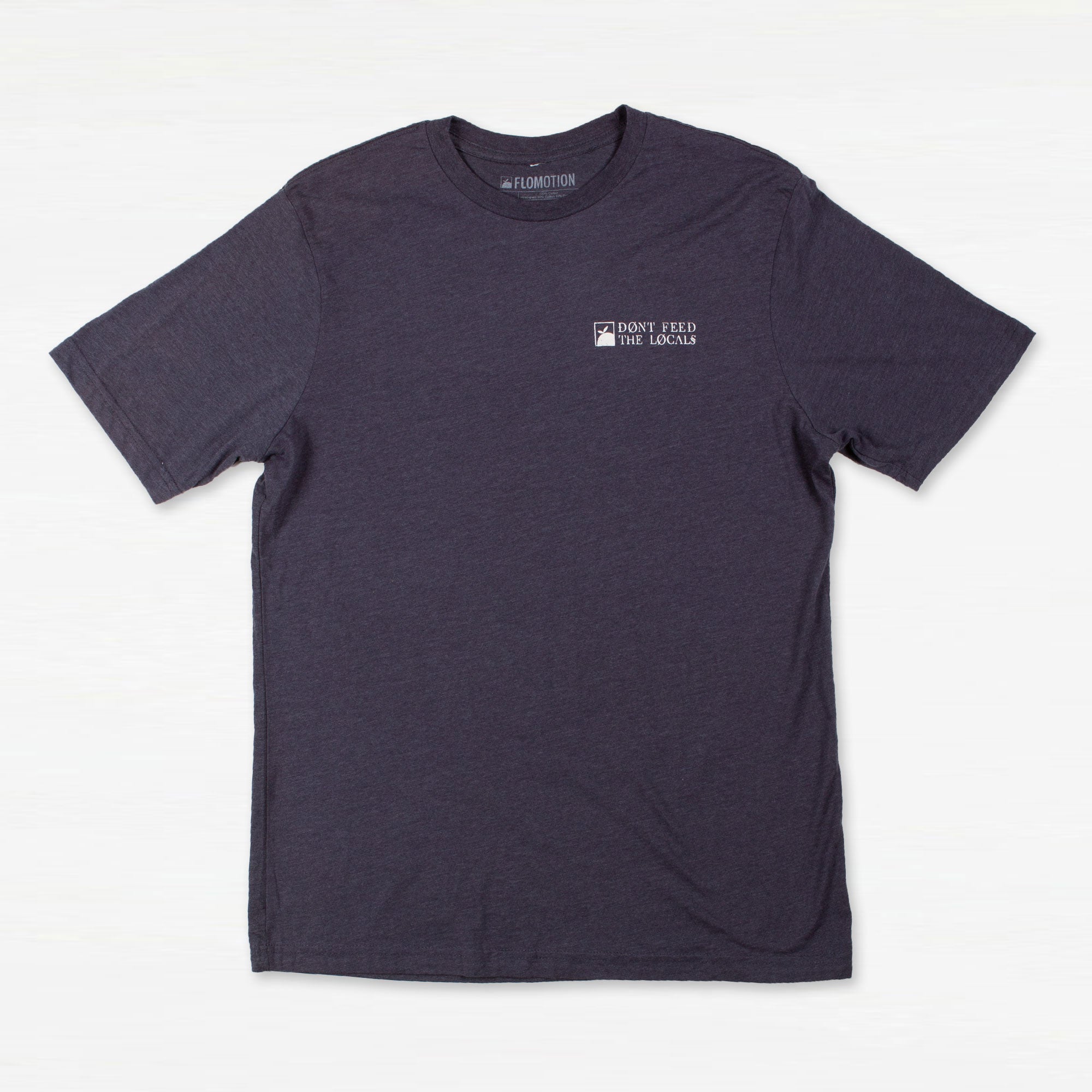 Dont Feed the Locals USA Tee